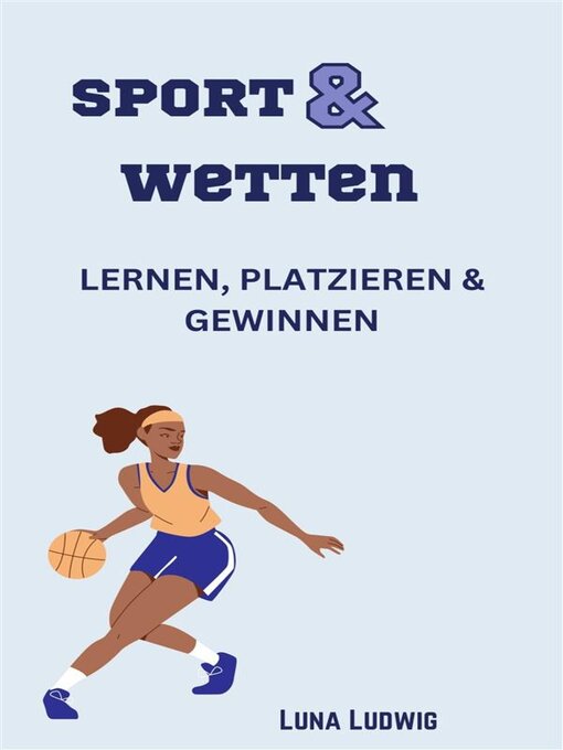 Title details for Sport und Wetten by Luna Ludwig - Available